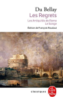 Les regrets : suivi de Les antiquités de Rome ; Le songe