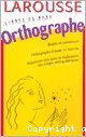 Larousse orthographe